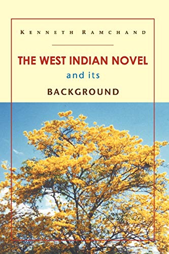 Stock image for The West Indian Novel and its Background for sale by WorldofBooks