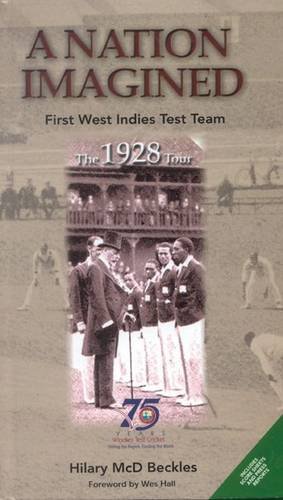 A Nation Imagined: First West Indies Test Cricket Team (9789766371616) by Hilary Beckles