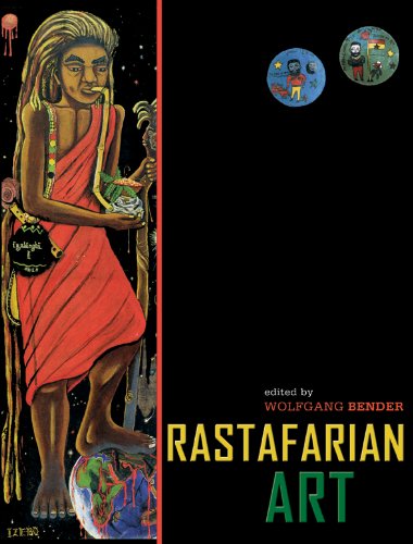 RASTAFARIAN ART. EDITED BY WOLFGANG BENDER