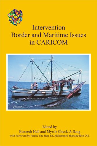 Intervention Border and Maritime Issues in CARICOM (9789766373184) by Kenneth Hall; Myrtle Chuck A. Sang