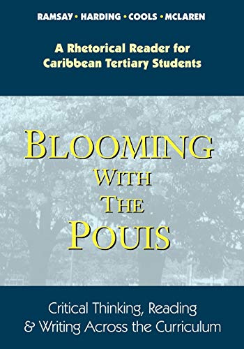 Imagen de archivo de Blooming with the Pouis: Critical Thinking, Reading and Writing Across the Curriculum a la venta por Lucky's Textbooks