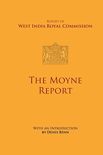 The Moyne Report (9789766374068) by Introduction By Denis Benn