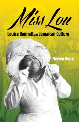 Miss Lou: Louise Bennett and Jamaican Culture (Paperback) 