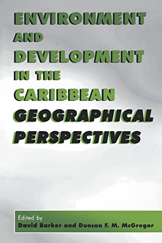 9789766400071: Environment And Development In The Caribbean: Geographical Perspectives