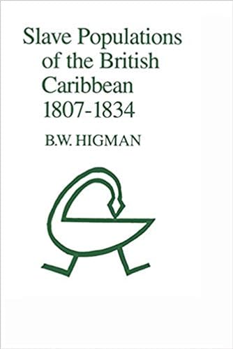 Beispielbild fr Slave Populations of the British Caribbean 1807-1834 zum Verkauf von Books From California