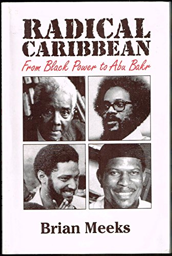 9789766400231: Radical Caribbean from Black Power to Abu Bakr