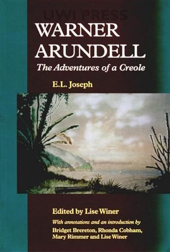 Beispielbild fr Warner Arundell, the Adventures of a Creole zum Verkauf von Kennys Bookshop and Art Galleries Ltd.