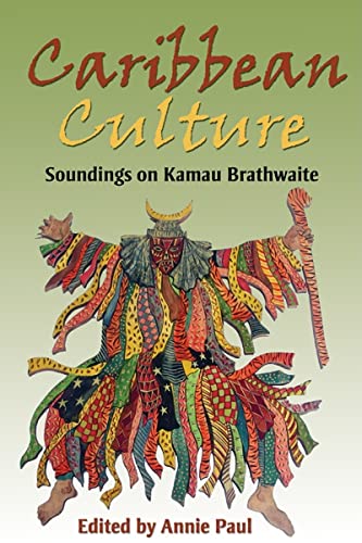 Stock image for Caribbean Culture: Soundings On Kamau Brathwaite for sale by SecondSale