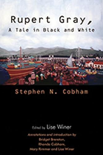 Stock image for Rupert Gray: A Tale in Black and White (Caribbean Heritage) for sale by SecondSale