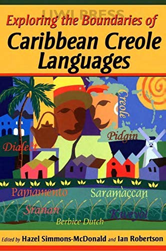Stock image for Exploring the Boundaries of Caribbean Creole Languages for sale by BookShop4U