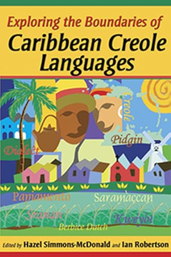 9789766401870: Exploring the Boundaries of Caribbean Creole Languages