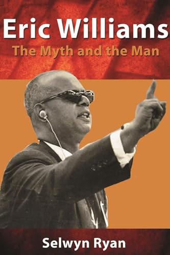 9789766402075: Eric Williams: The Myth and the Man