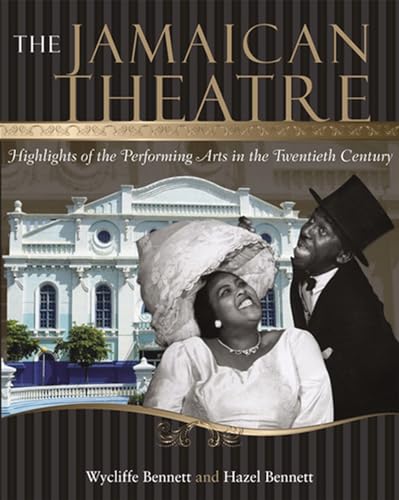 9789766402266: Jamaican Theatre: Highlights of the Performing Arts in the Twentieth Century