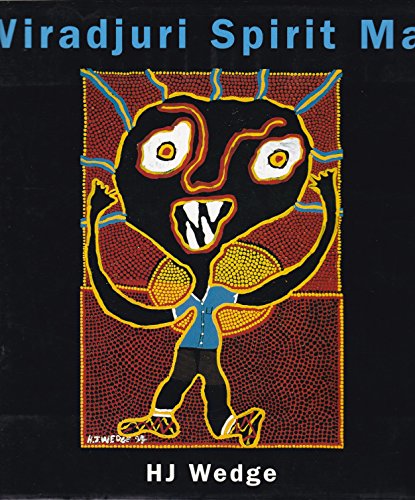 Stock image for Wiradjuri Spirit Man. for sale by Peter Moore Bookseller, (Est. 1970) (PBFA, BCSA)