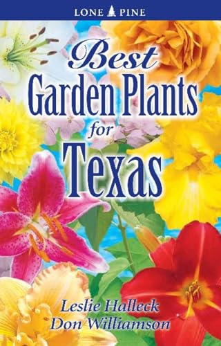 Beispielbild fr Best Garden Plants of Texas zum Verkauf von Blackwell's