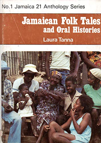 Stock image for Jamaican Folk Tales and Oral Histories for sale by Chequamegon Books