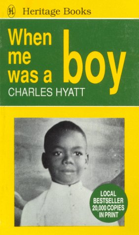 9789768017109: When Me Was a Boy