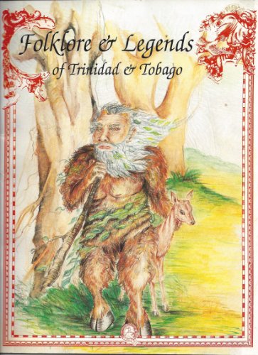 Stock image for Folklore & Legends of Trinidad & Tobago for sale by Friendly Books
