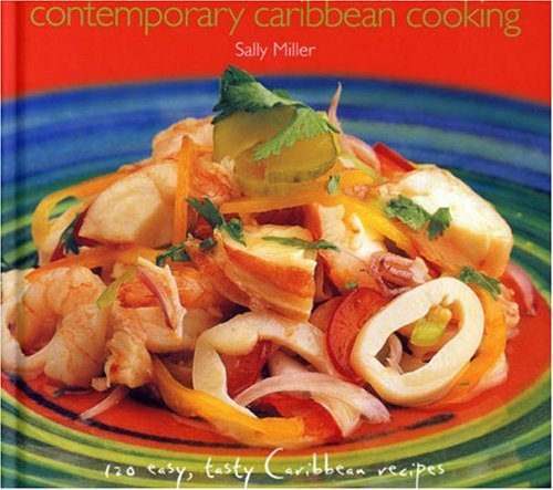 Stock image for Contemporary Caribbean Cooking for sale by MusicMagpie