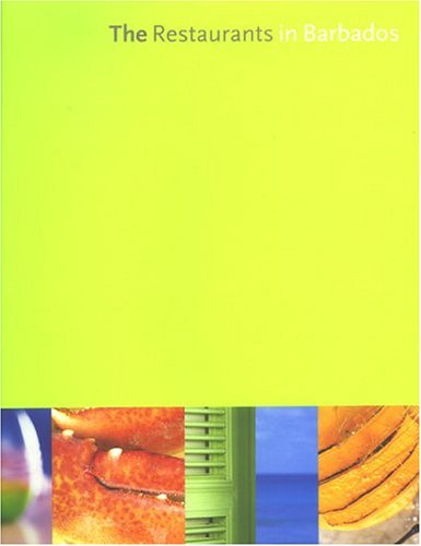 Imagen de archivo de The Restaurants in Barbados a la venta por Brit Books