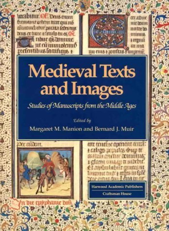 Imagen de archivo de Medieval Texts and Images: Studies of Manuscripts from the Middle Ages a la venta por Reuseabook