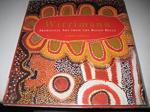 9789768097750: Wirrimann: Aboriginal Art from the Balgo Hills