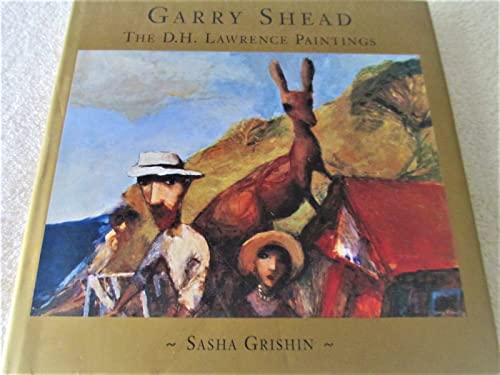 Garry Shead: The D.H. Lawrence Paintings (9789768097804) by Grishin, Sasha