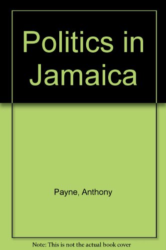 Imagen de archivo de Politics in Jamaica a la venta por ThriftBooks-Atlanta