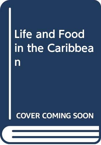 9789768100498: Life and Food in the Caribbean