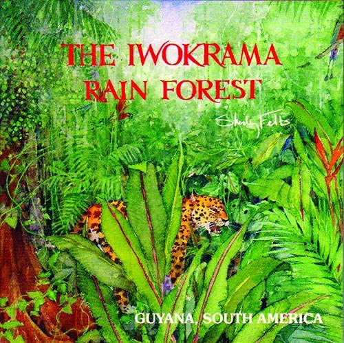 Stock image for The Iwokrama Rain Forest for sale by HPB-Ruby