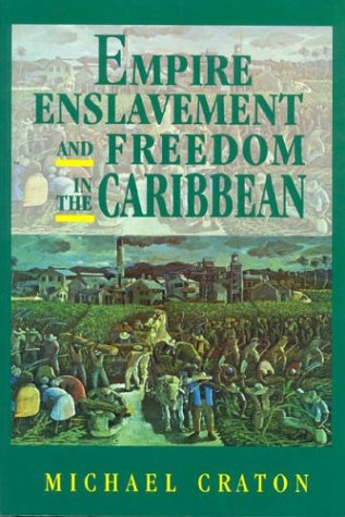 9789768123084: Empire, Enslavement and Freedom in the Caribbean