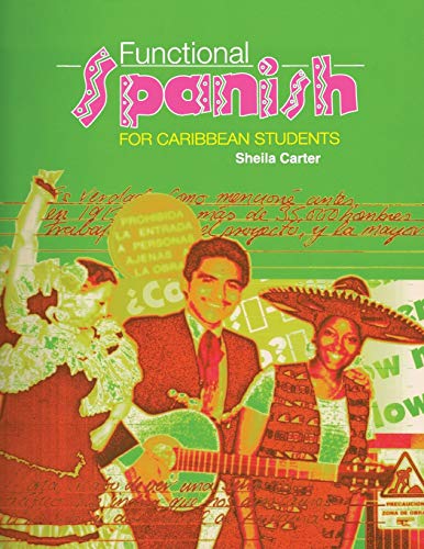 Beispielbild fr Functional Spanish for Caribbean Students zum Verkauf von Chiron Media