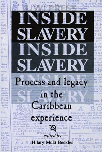 9789768125194: Inside Slavery: Process and Legacy in the Caribbean Experience