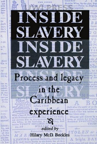 Stock image for Inside Slavery: Process & Legacy in the Caribbean Experience for sale by Powell's Bookstores Chicago, ABAA