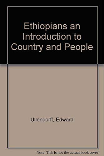 Stock image for Ethiopians an Introduction to Country and People for sale by Bookmans