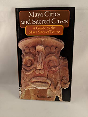Stock image for Maya Cities and Sacred Caves for sale by Better World Books