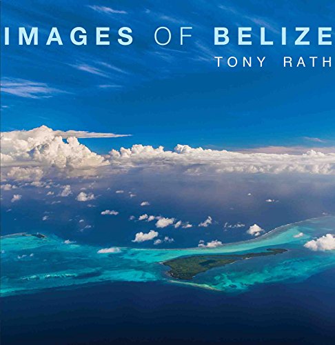 Stock image for Images of Belize for sale by ThriftBooks-Dallas
