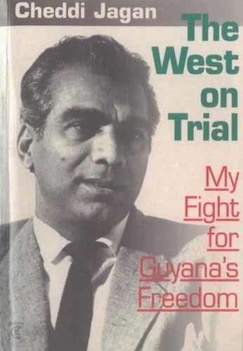 Stock image for The West on Trial, My Fight for Guyana's Freedom for sale by ThriftBooks-Dallas