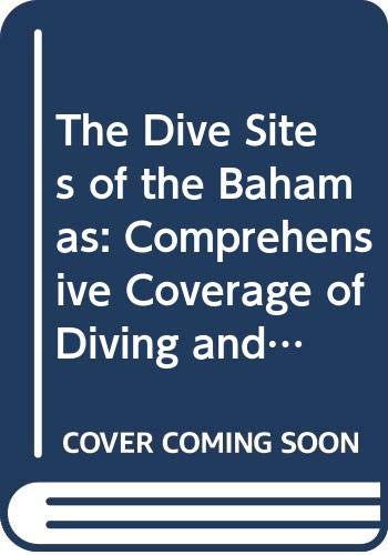 Beispielbild fr The Dive Sites of the Bahamas zum Verkauf von OddReads