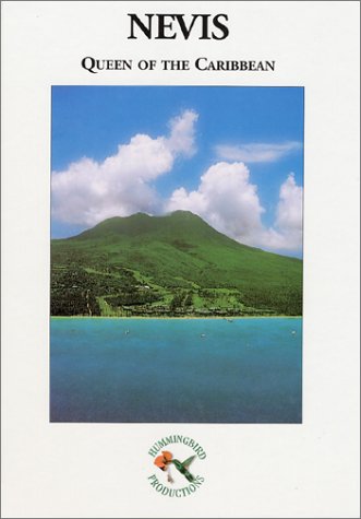 Stock image for Nevis Queen of the Caribbean for sale by Irish Booksellers