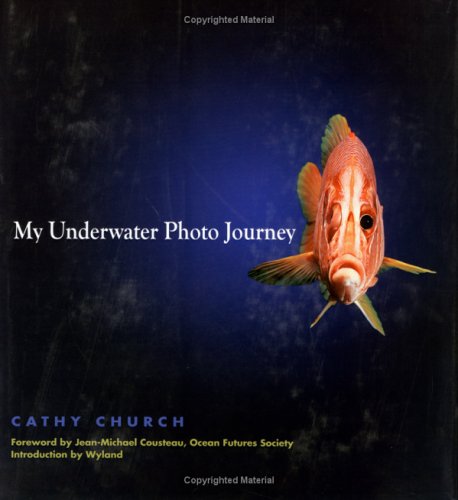 9789768180889: My Underwater Photo Journey by Cathy Church (2004) Hardcover
