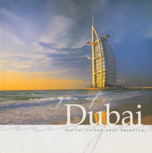Imagen de archivo de Images of Dubai and the UAE a la venta por WorldofBooks
