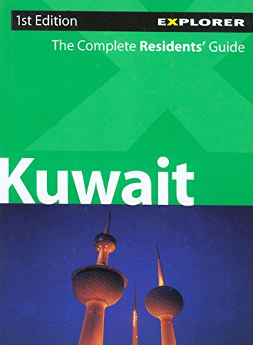 9789768182463: Kuwait Explorer (Complete Residents' Guide: Kuwait) [Idioma Ingls]