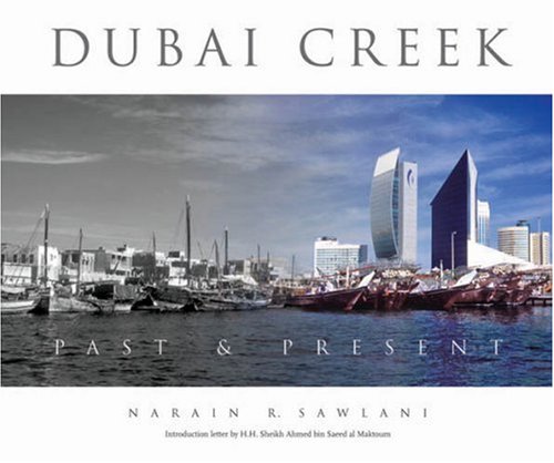 Beispielbild fr Dubai Creek: Past & Present: Past and Present zum Verkauf von medimops