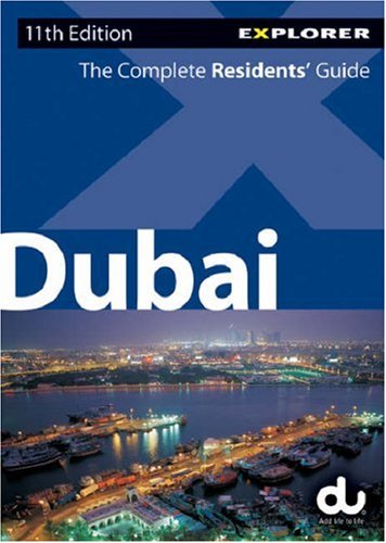 9789768182883: Dubai Explorer: The Complete Residents' Guide (Mini Maps) [Idioma Ingls]