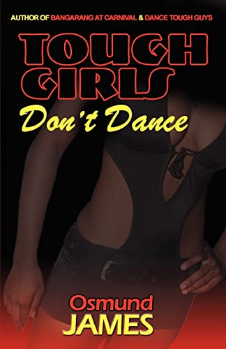 Stock image for Tough Girls Don't Dance for sale by SecondSale