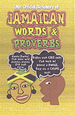 Beispielbild fr Lmh Official Dictionary of Jamaican Words and Proverbs zum Verkauf von Half Price Books Inc.