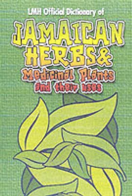 9789768184337: Jamaican Herbs and Medicinal Plants and Their Uses