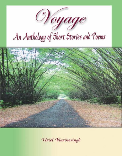 Voyage: An Anthology of Poems and Short Stories (9789768185433) by Narinesingh, Uriel