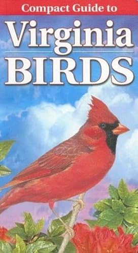 Stock image for Compact Guide to Virginia Birds for sale by SecondSale